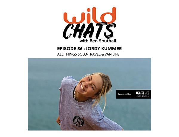 Wild Chats with Ben Southall: Episode 56 - Jordy Kummer: All things solo travel and van life